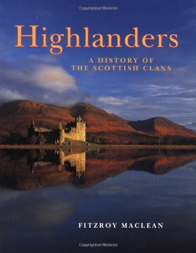 Highlanders history of the - highlanders:,