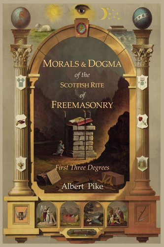 Morals and dogma the - dogma, of