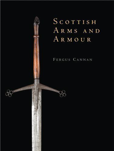 Scottish arms and - arms, armour