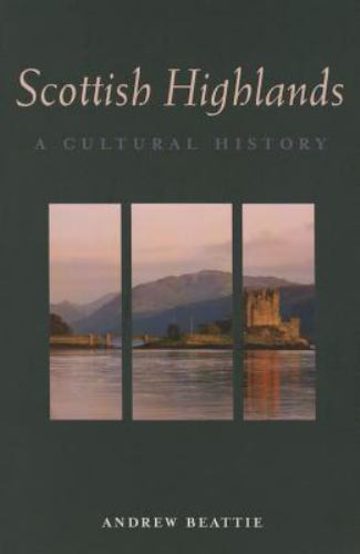 The scottish highlands a - the,